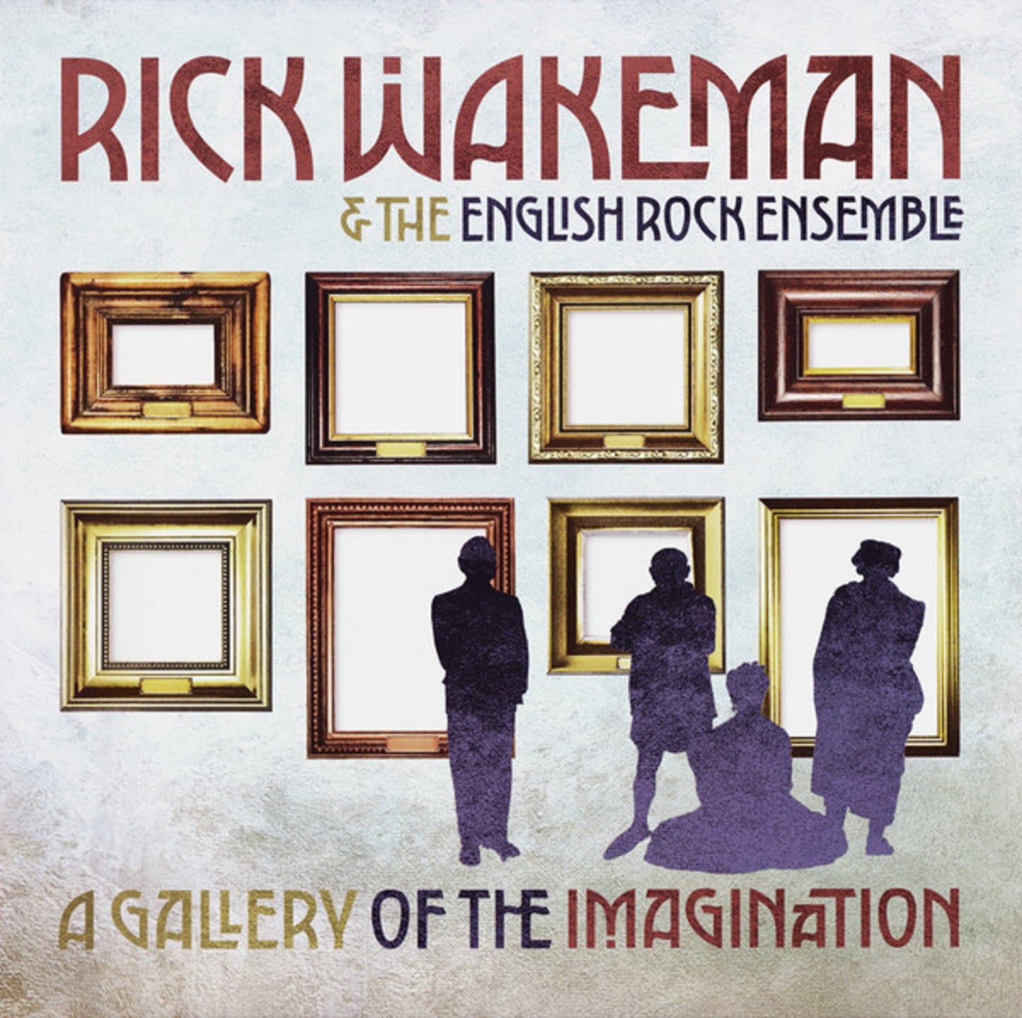 A Gallery Of The Imagination- Rick Wakeman, The English Rock Ensemble