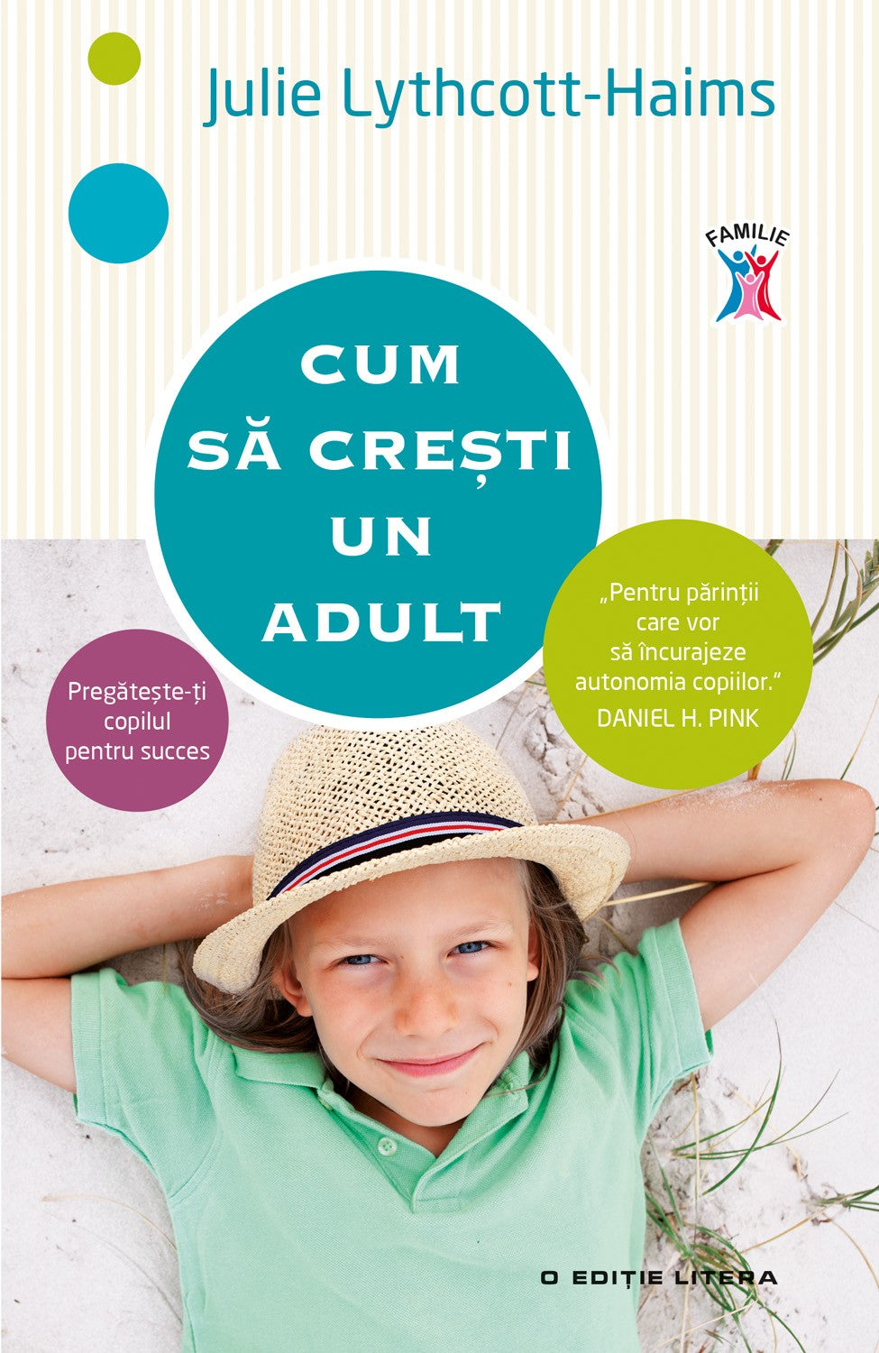 Cum sa cresti un adult - Julie Lythcott-Haims