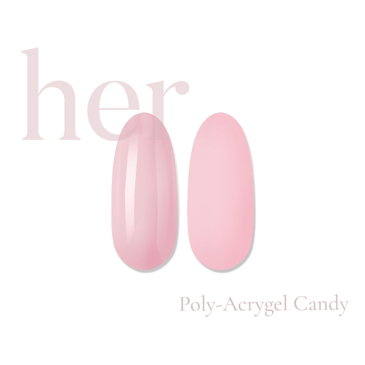 Her Poly-Acrygel Candy 30G - Everin