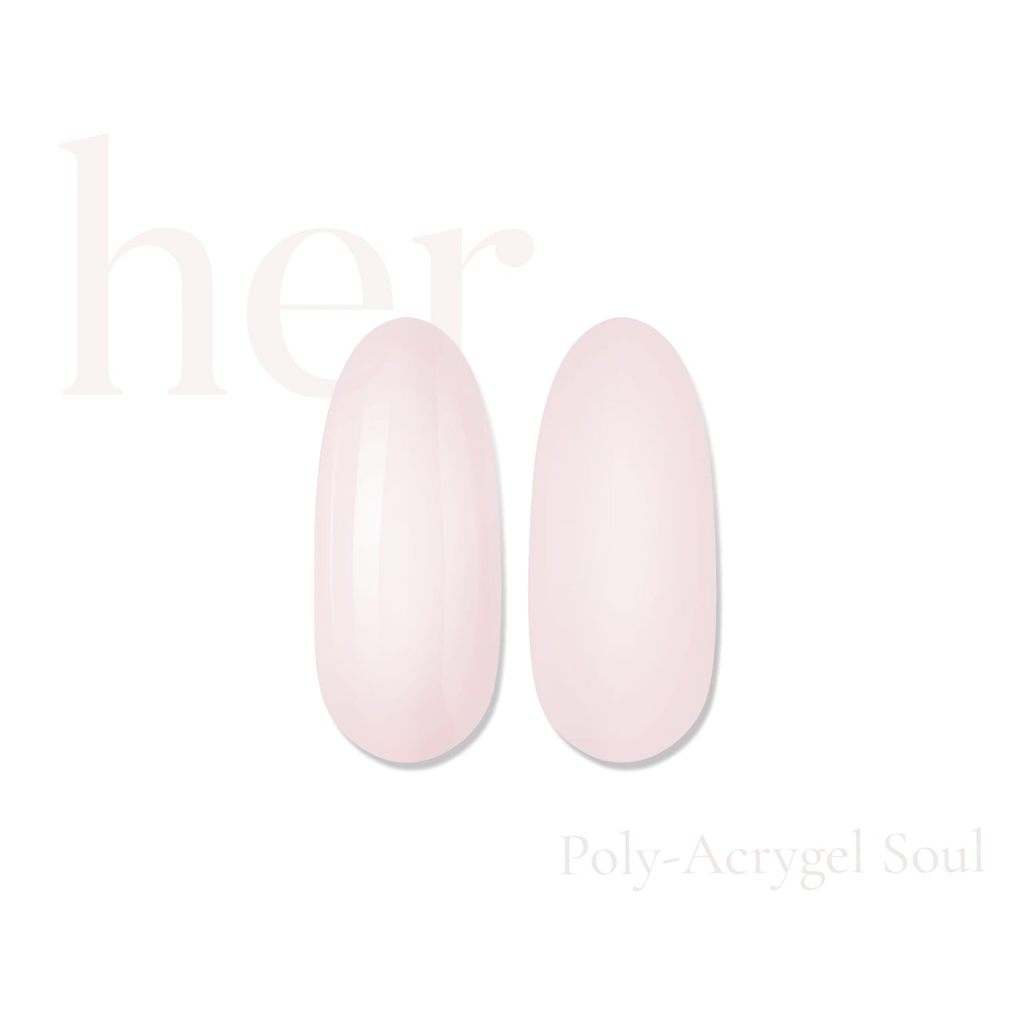 Her Poly-Acrygel Soul 30G - Everin