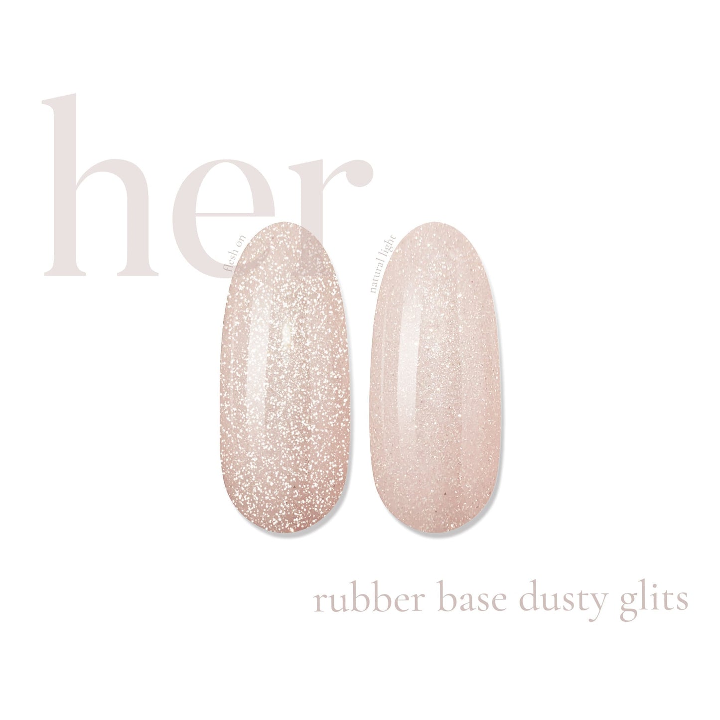 Her Rubber Base Dusty Glits - Everin