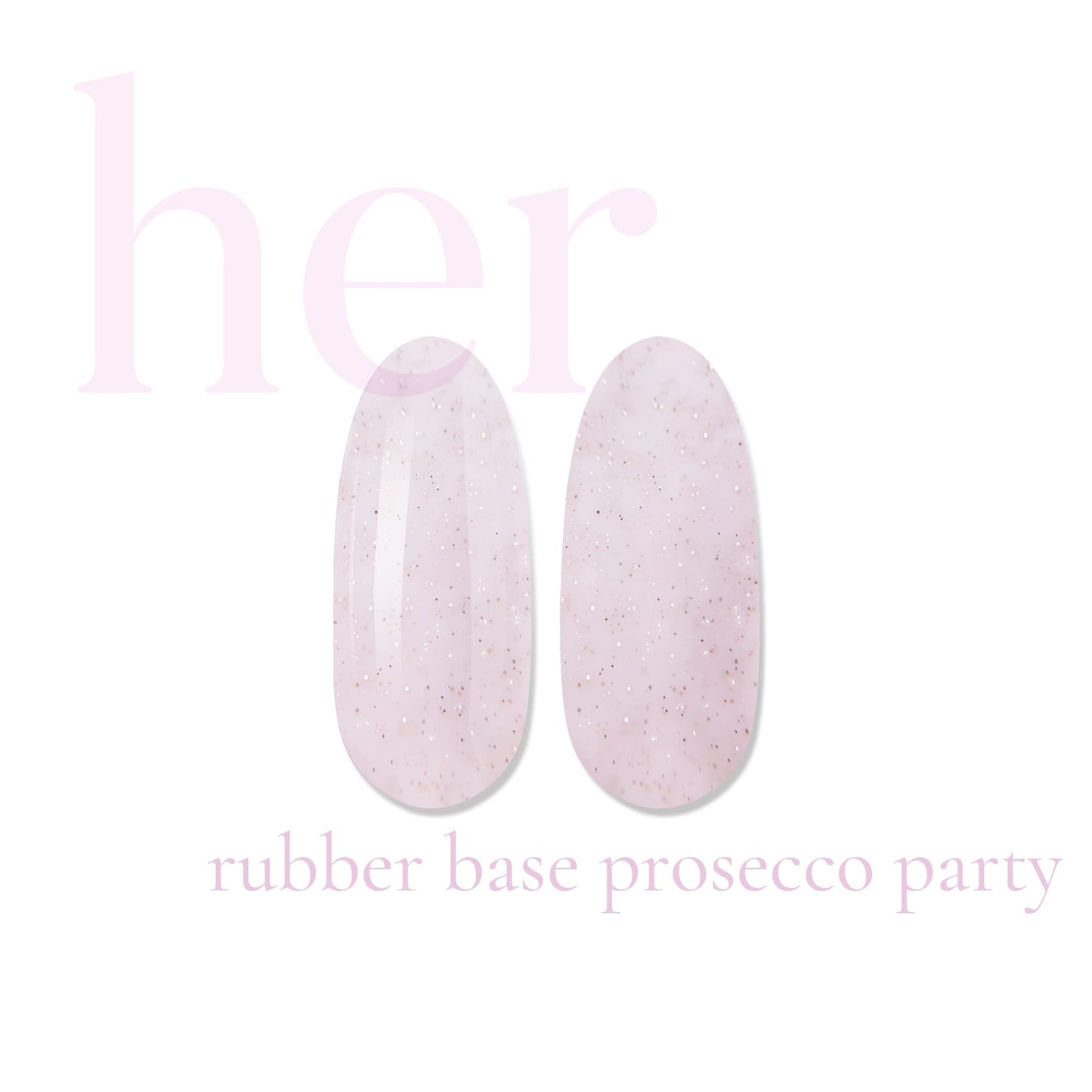 Her Rubber Base Prosecco Party - Everin