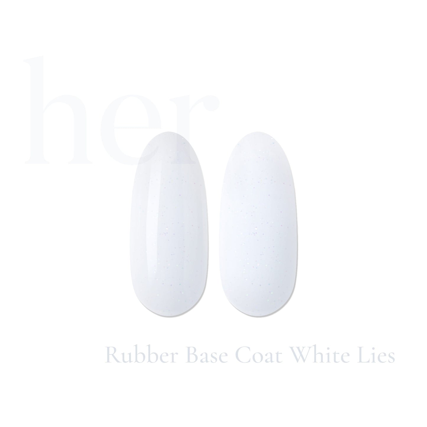 Her Rubber Base White Lies - Everin