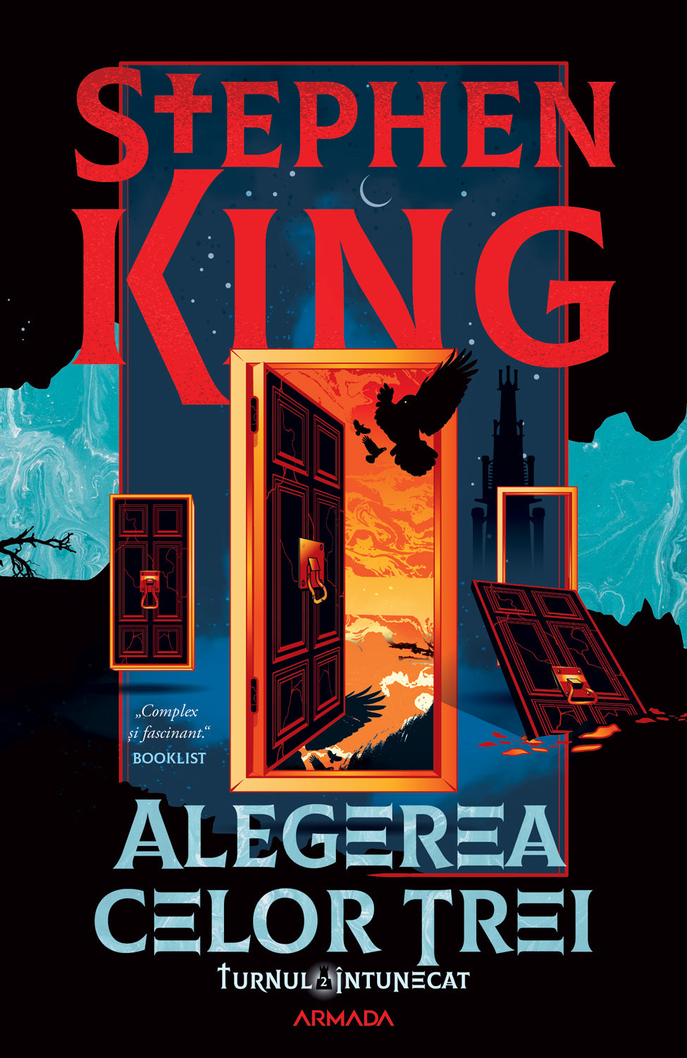 Alegerea celor trei - ediție sprayed edges (Seria TURNUL ÎNTUNECAT partea a II-a) - Stephen King - Stephen King