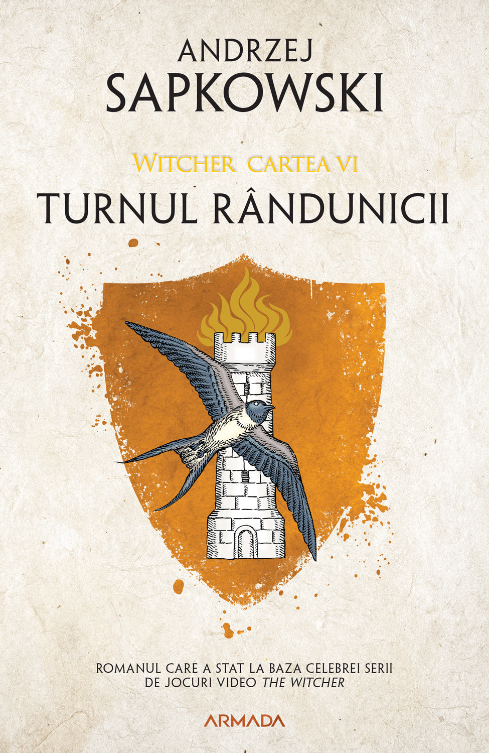 Turnul rândunicii ed. 2020 (Seria WITCHER partea a VI-a) - Andrzej Sapkowski - Andrzej Sapkowski
