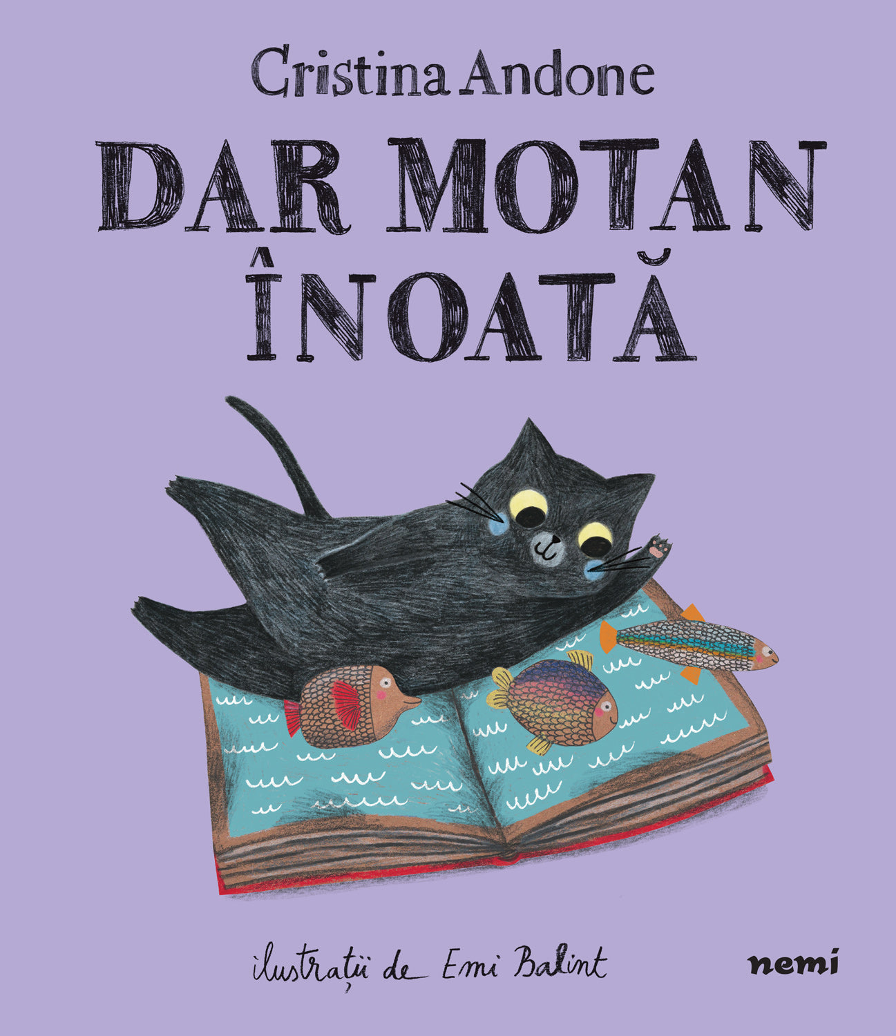 Dar motan înoată - Cristina Andone Emi Balint - Cristina Andone Emi Balint