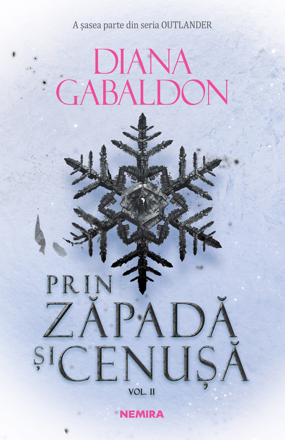 Prin zăpadă și cenușă vol 2 (Seria OUTLANDER partea a VI-a) - Diana Gabaldon - Diana Gabaldon