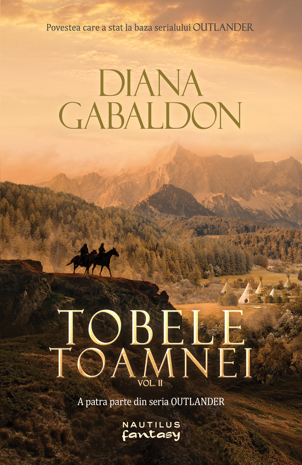 Tobele toamnei vol. 2 (Seria OUTLANDER partea a IV-a) - Diana Gabaldon - Diana Gabaldon