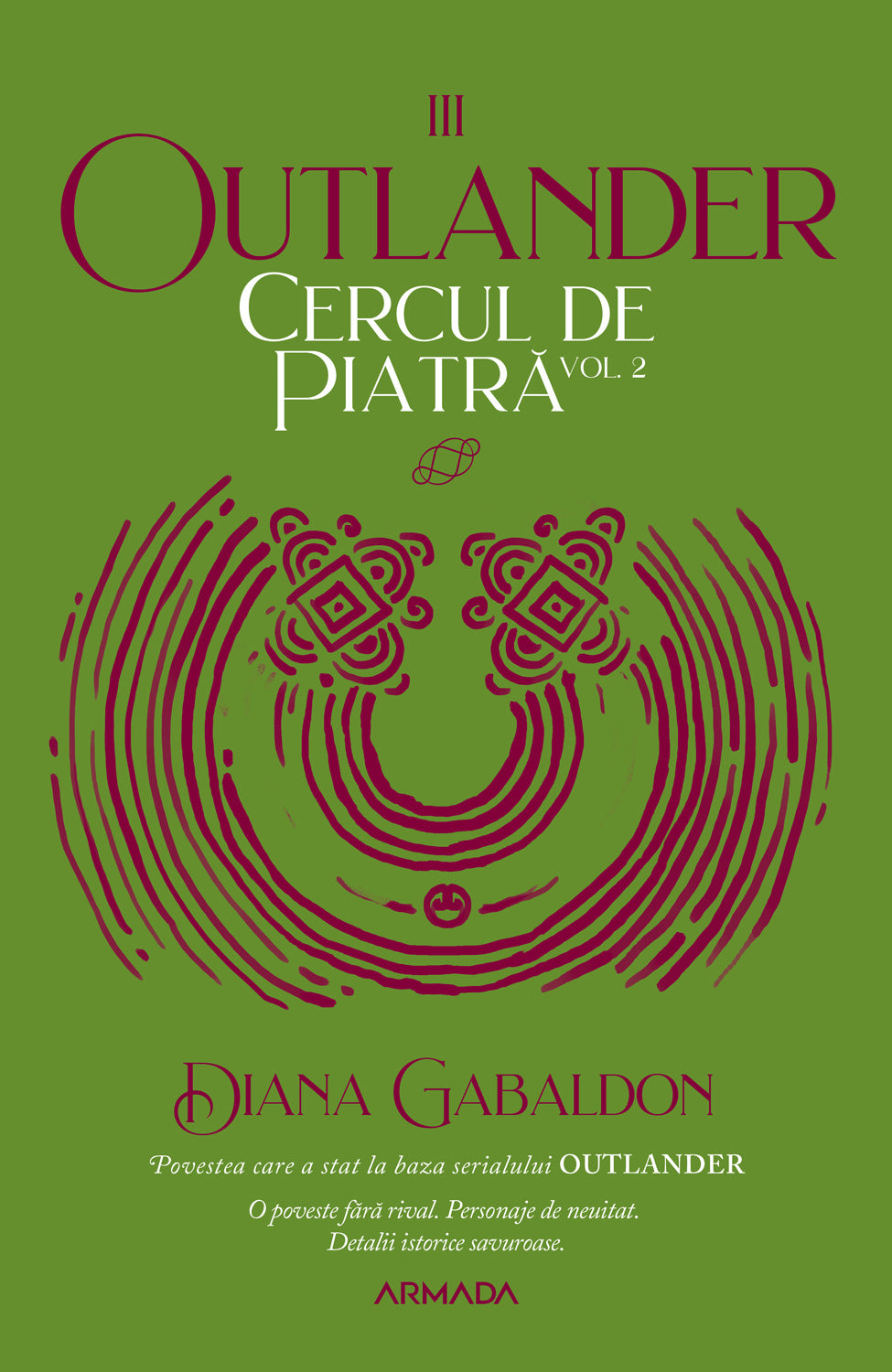 Cercul de piatră vol. 2 (Seria OUTLANDER partea a III-a ed.2020) - Diana Gabaldon - Diana Gabaldon