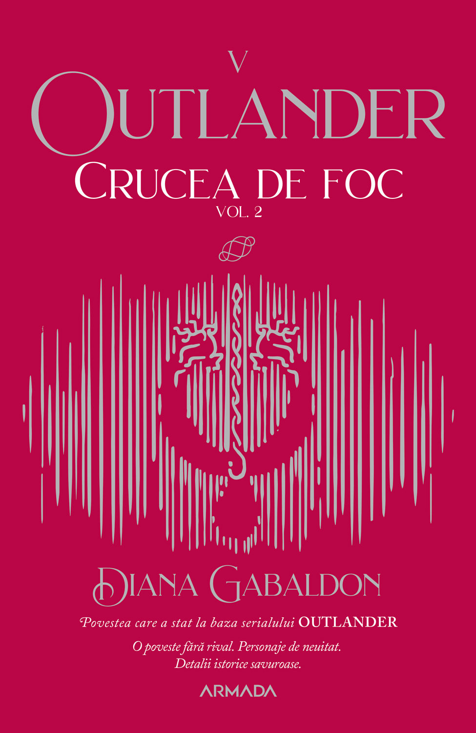 Crucea de foc vol. 2 (Seria OUTLANDER partea a V-a ed. 2021)