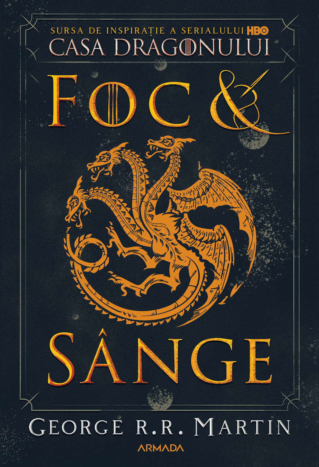 Foc și sânge - George R.R. Martin - George R.R. Martin