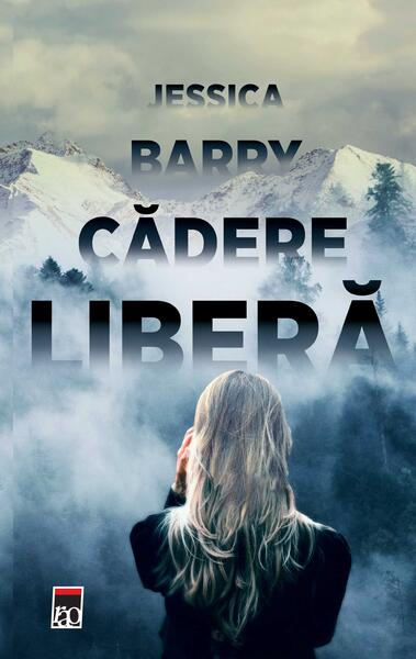 Cădere liberă - Jessica Barry - RAO