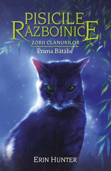 Prima Bătălie (Vol.27) - Erin Hunter - Galaxia Copiilor
