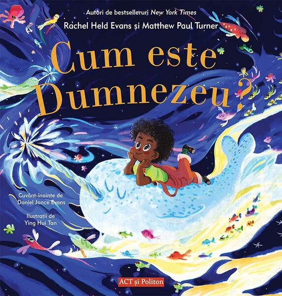 Cum este Dumnezeu? - Matthew Paul Turner, Rachel Held Evans - Act și Politon