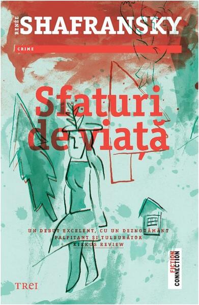Sfaturi de viață - Renée Shafransky - Trei