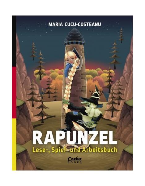 Rapunzel. Lese-, Spiel- und Arbeitsbuch - Maria Cucu-Costeanu - Corint