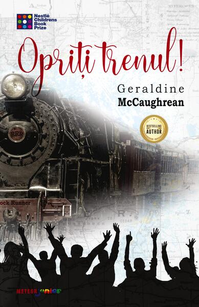 Opriți trenul! - Geraldine McCaughrean - Meteor Press
