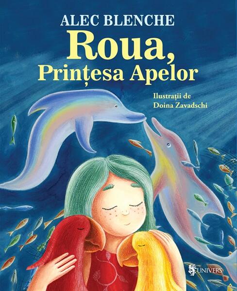 Roua, Prințesa Apelor - Alec Blenche - Univers