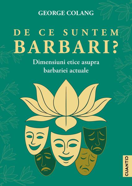 De ce suntem barbari? - Cuantic