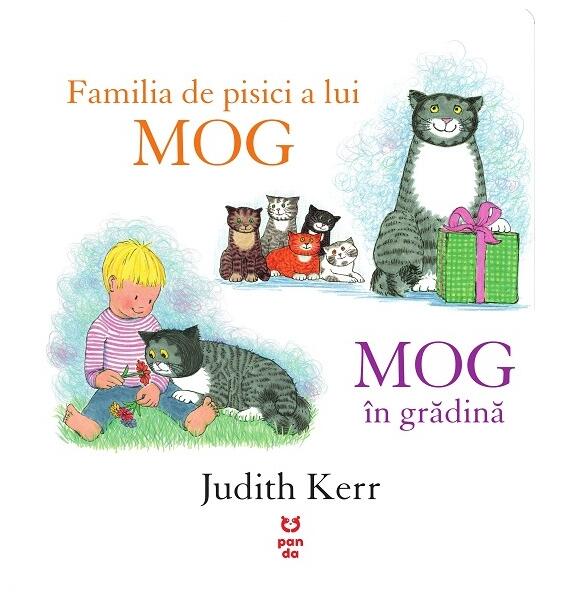 Familia de pisici a lui MOG. MOG în grădină - Judith Kerr - Pandora M