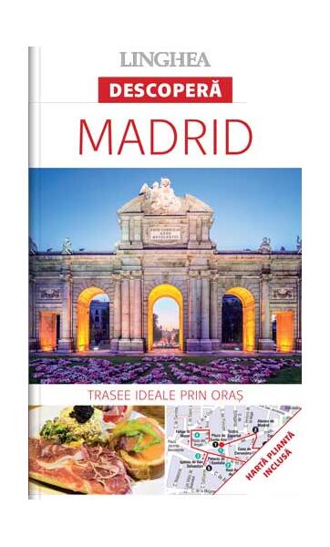 Descoperă Madrid - Linghea