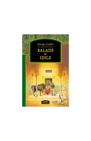 Balade și idile - George Coşbuc - Corint