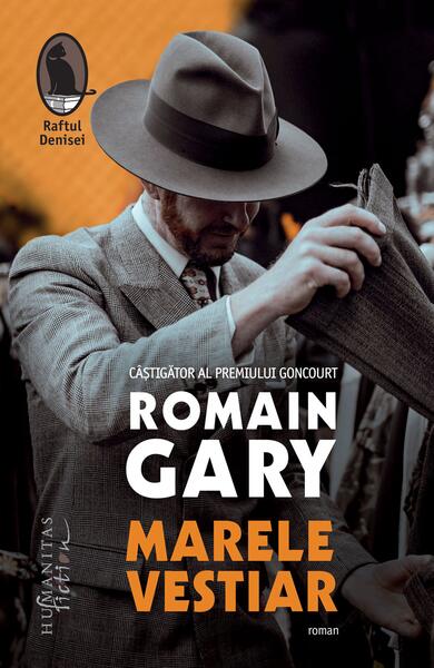 Marele vestiar - Romain Gary - Humanitas Fiction