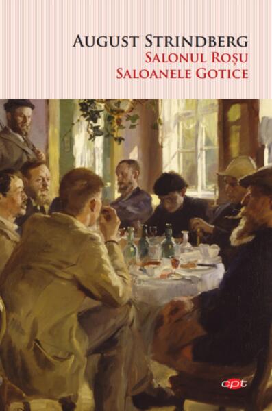 Salonul Roșu. Saloanele Gotice (Carte pentru toți) - August Strindberg - Litera