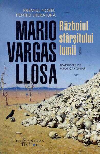 Războiul sfârșitului lumii - Mario Vargas Llosa - Humanitas Fiction