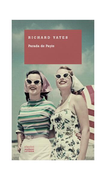 Parada de Paşte - Richard Yates - Litera