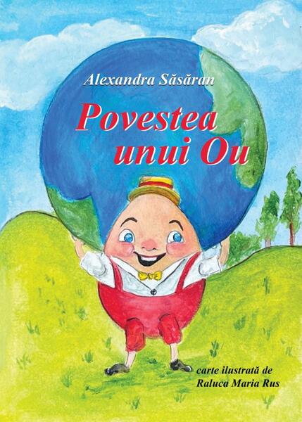 Povestea unui ou - Alexandra Săsăran - Letras