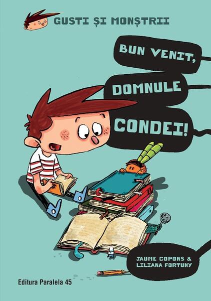 Bun venit, domnule Condei! (Vol. 1) - Jaume Copons