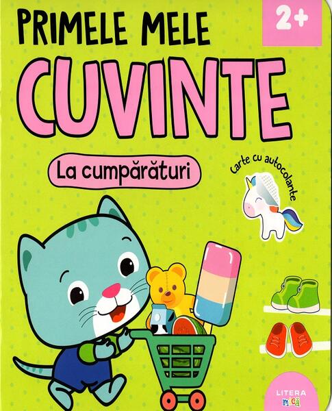 Primele mele cuvinte - La cumpărături - Mihaela Tîrsu - Litera mică
