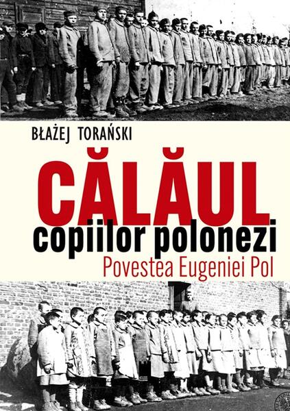 Călăul copiilor polonezi - Błażej Torański - Cetatea de Scaun