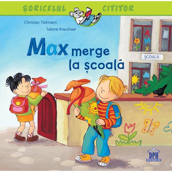 Max merge la școală - Christian Tielmann - Didactica Publishing House