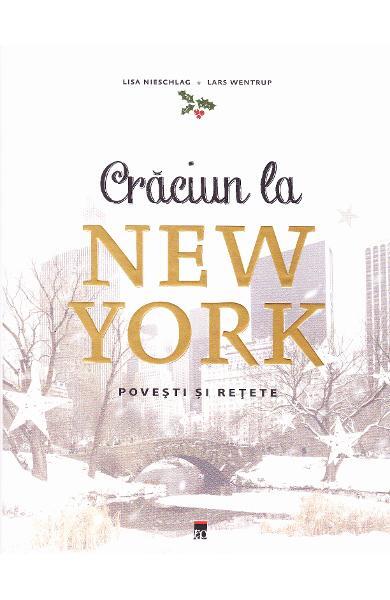 Crăciun la New York - Lars Wentrup, Lisa Nieschlag - RAO