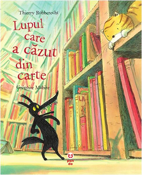 Lupul care a căzut din carte - Thierry Robberecht - Pandora M