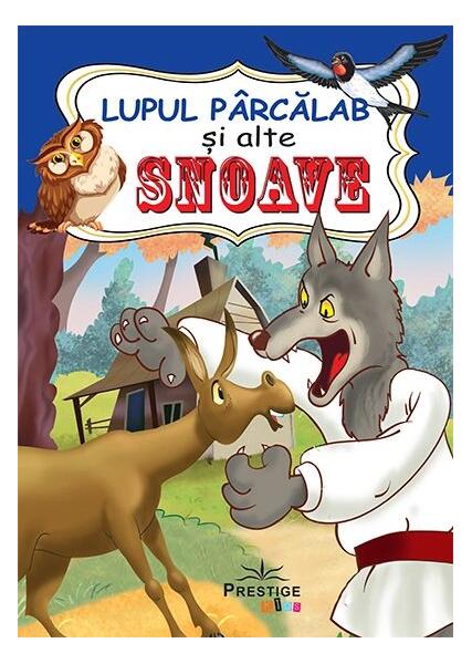 Lupul Pârcălab și alte Snoave - Prestige