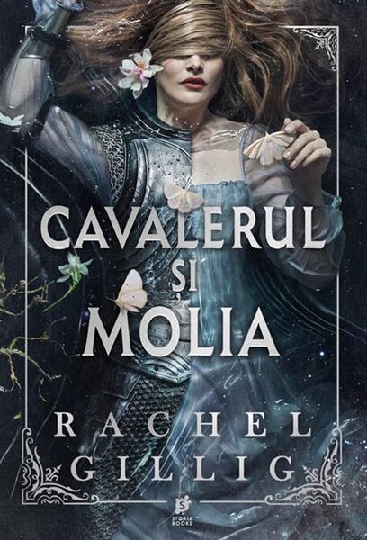 Cavalerul și molia (Vol. 1) - Rachel Gillig - Storia Books
