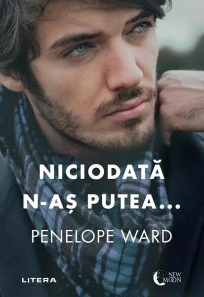 Niciodată n-aș putea... - Penelope Ward - Litera