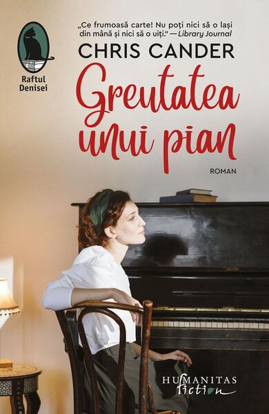 Greutatea unui pian - Chris Cander - Humanitas Fiction