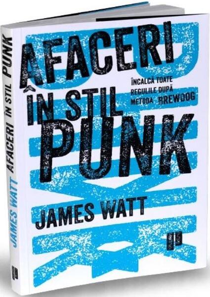 Afaceri în stil Punk - James Watt - Publica
