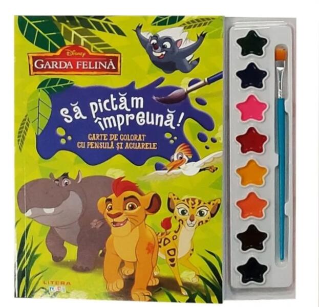 Garda felină. Să pictăm împreună! - Disney - Litera mică