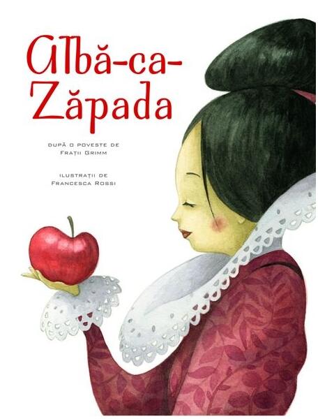 Albă ca Zăpada. Povești ilustrate - Fraţii Grimm