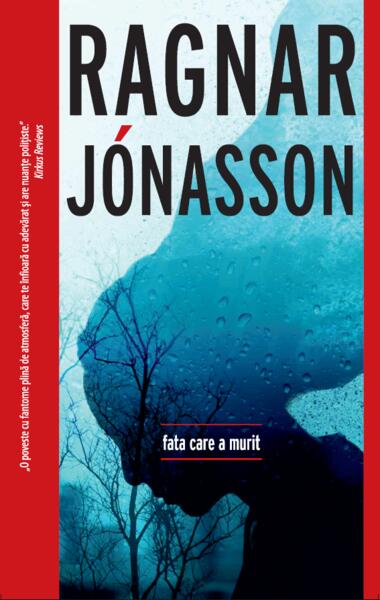 Fata care a murit - Ragnar Jónasson - Crime Scene Press