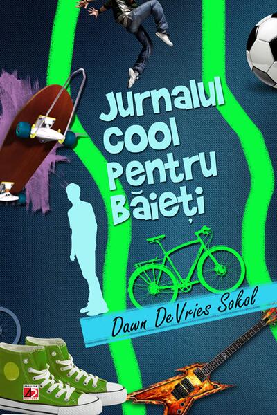 Jurnalul cool pentru băieți. Arta de a scrie un jurnal amuzant și creativ - Devries Sokol Dawn - Paralela 45