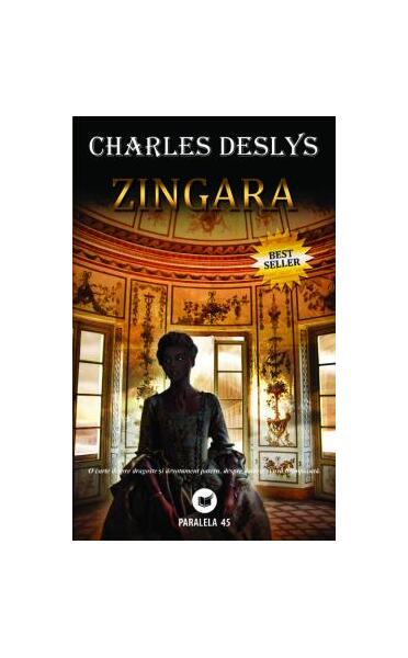 Zingara - Deslys Charles - Paralela 45
