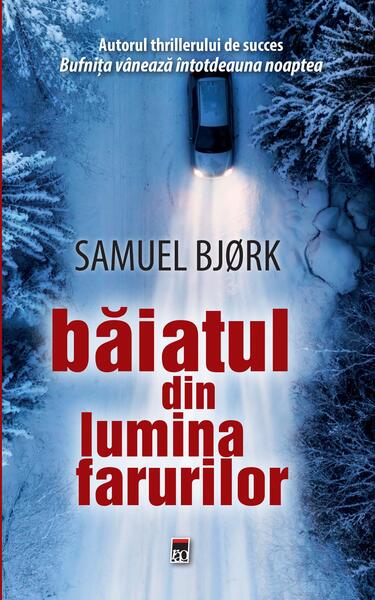 Băiatul din lumina farurilor - Samuel Bjørk - RAO