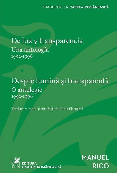 Despre lumină și transparență / De luz y transparencia (ediție bilingvă) - Paperback brosat - Cartea Românească