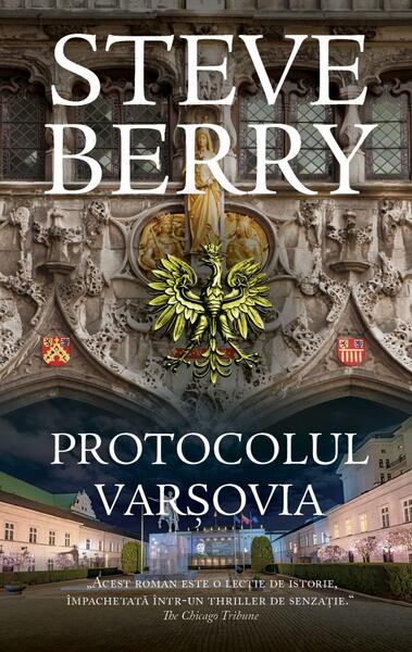 Protocolul Varșovia. Cotton Malone (Vol. 15) - PB - Steve Berry - RAO